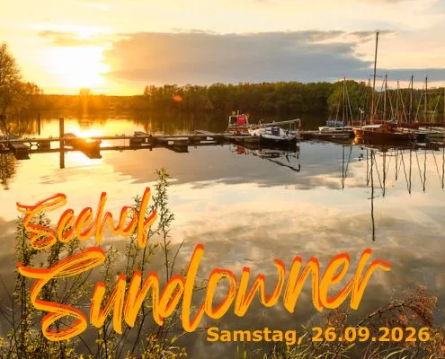 Seehof Sundowner - chillige DJ Sounds am See